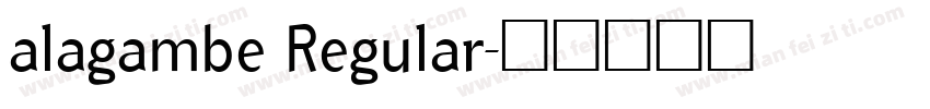 alagambe Regular字体转换